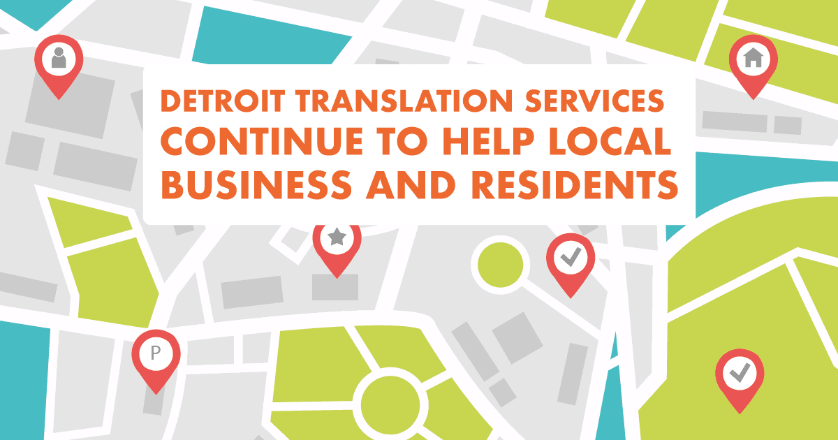 Detroit translation services continue to help local business and residents