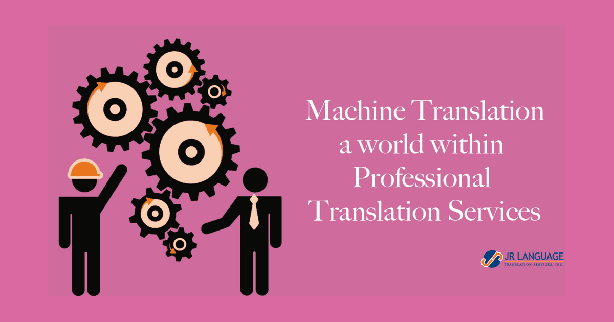 Machine Translation within the Translation Services Industry